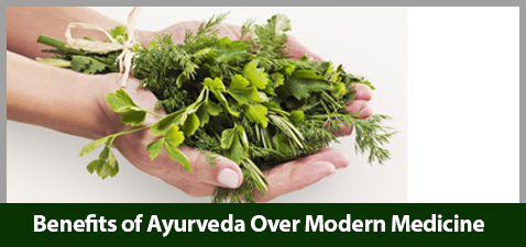 Top Health Benefits Of Ayurveda Over Modern Medicine 